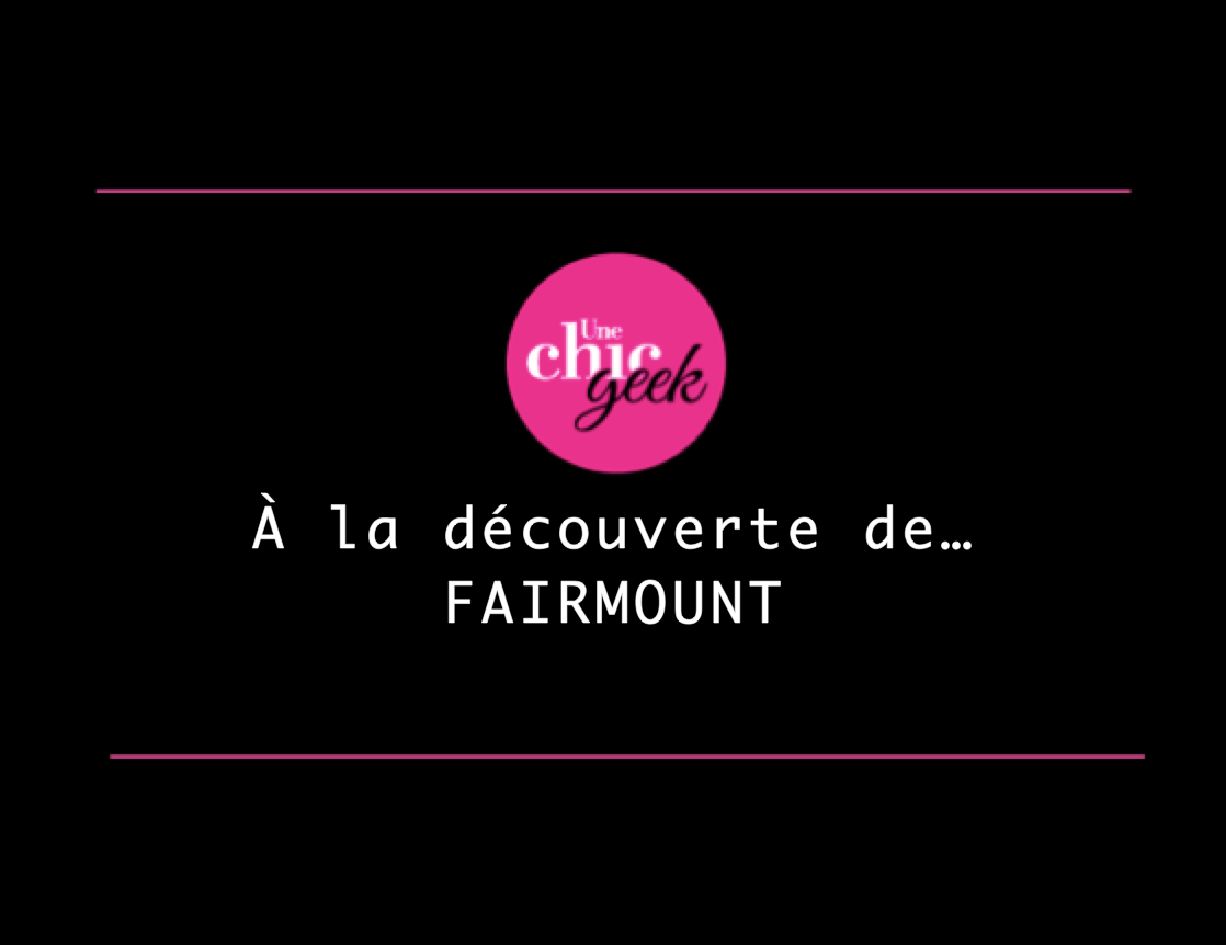 A la découverte de Fairmount